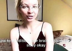 How to Condition Your Mind to be a SISSY