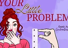 Your Little Problem - SPH Carnal Humilation