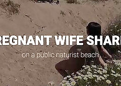 Pregnant wife shared on a public naturist beach
