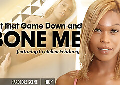GroobyVR: Gretchen Feinberg - 'Put Down That Game & Bone Me'