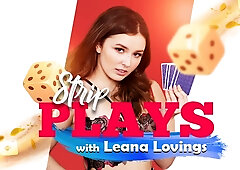Strip Plays With Leana Lovings