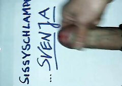 a load of cum for my sissy wench Svenja